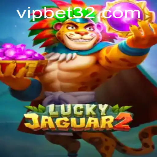 Unveiling Luckyjaguar2: A Thrilling Journey in the World of Bet32