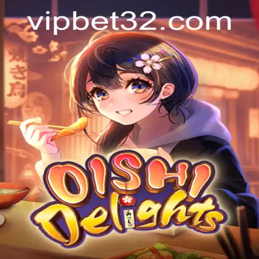Discover OishiDelights: A Unique Gaming Experience with Bet32